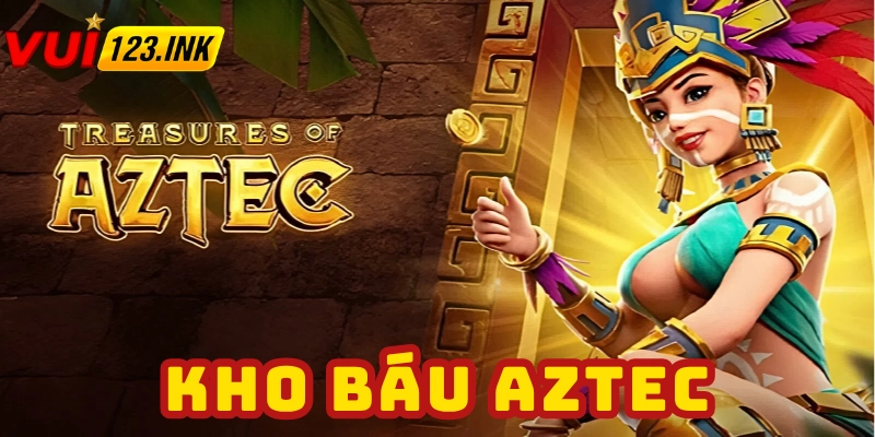 Giới thiệu tổng quan về game nổ hũ Aztec