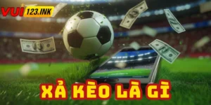 Tìm hiểu khái niệm xả kèo là gì?
